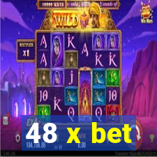 48 x bet